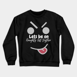 Xmas List Crewneck Sweatshirt